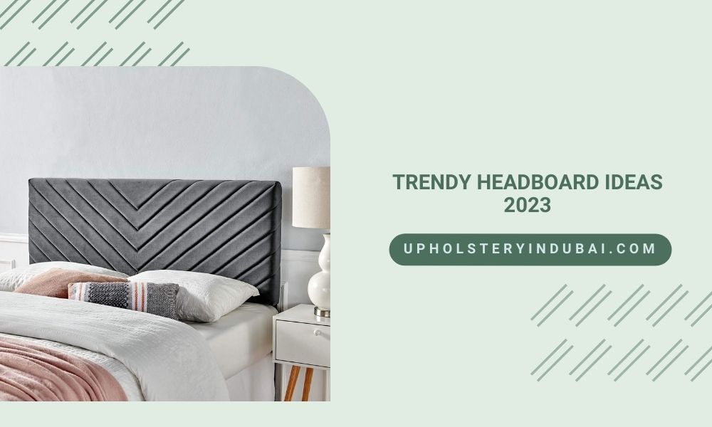 Trendy Headboard Ideas 2023